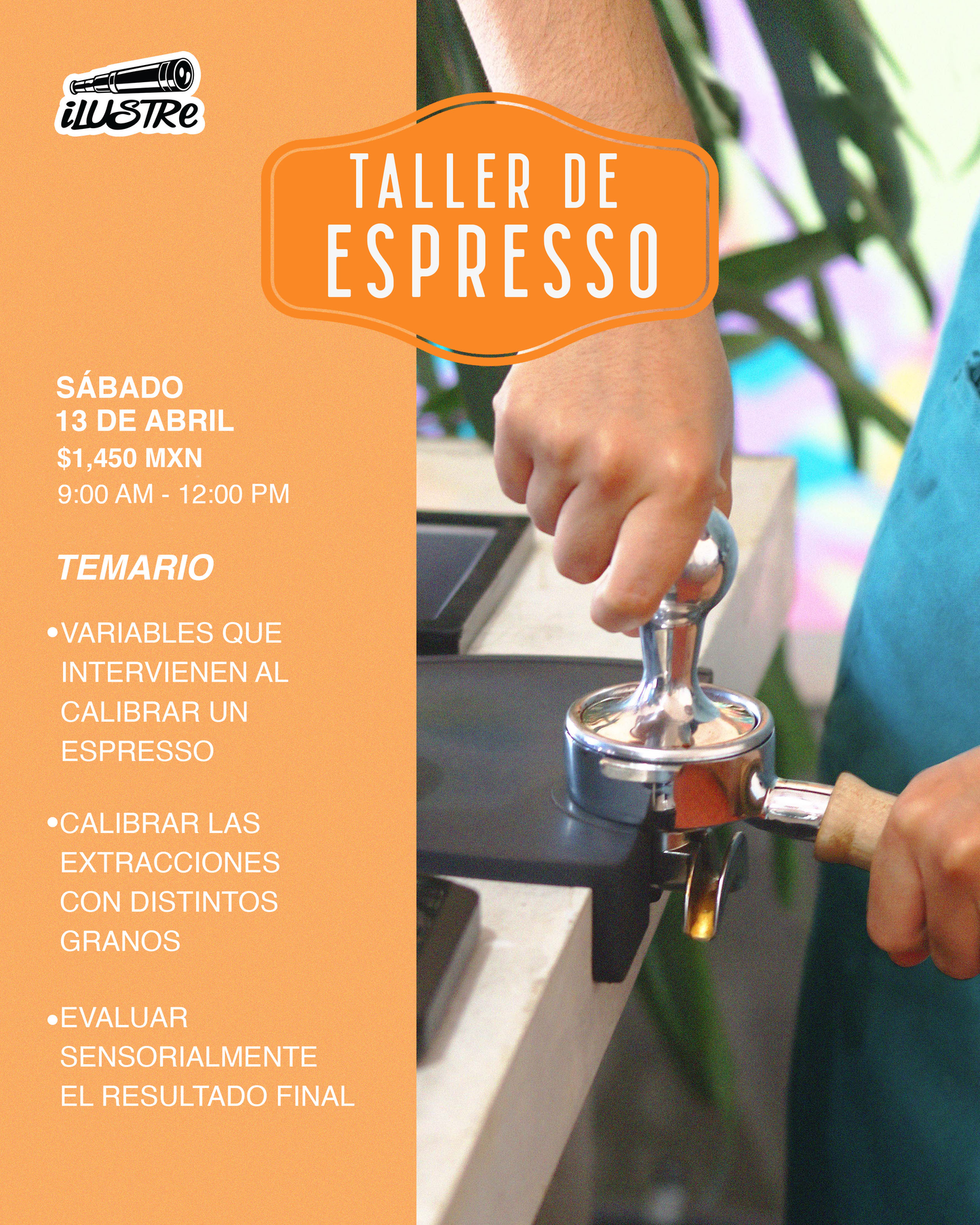 Tijuana Taller de Espresso - 13 de Abril